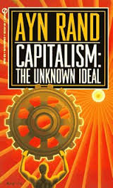 Capitalism-The Unknown Ideal